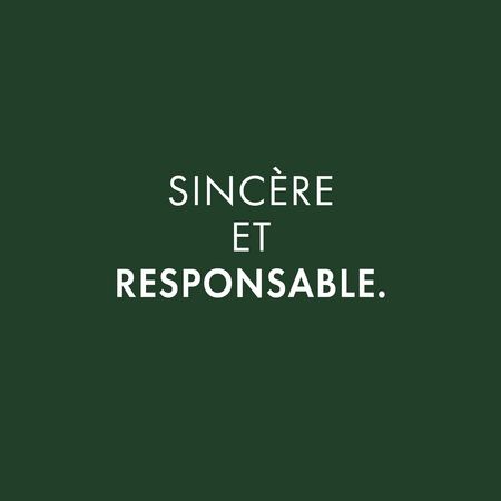 Sincère et responsable